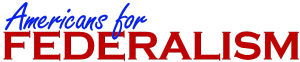 Americans for Federalism